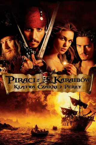 Piraci z Karaibów. Klątwa Czarnej Perły Cały Film (2003) Online - Gdzie Obejrzeć
