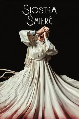 Siostra Śmierć Cały Film (2023) Online - Gdzie Obejrzeć