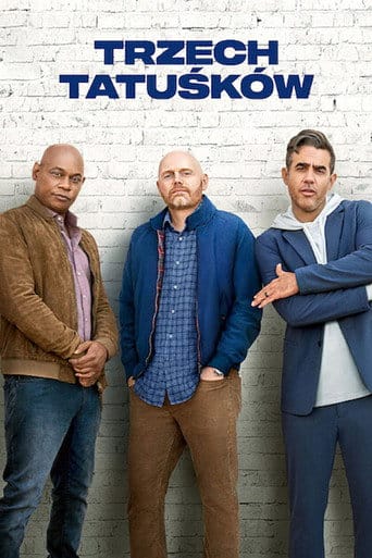Trzech tatuśków Cały Film (2023) Online - Gdzie Obejrzeć