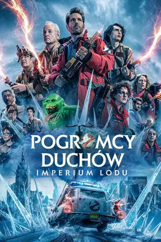 Pogromcy duchów. Imperium lodu Cały Film (2024) Online - Gdzie Obejrzeć