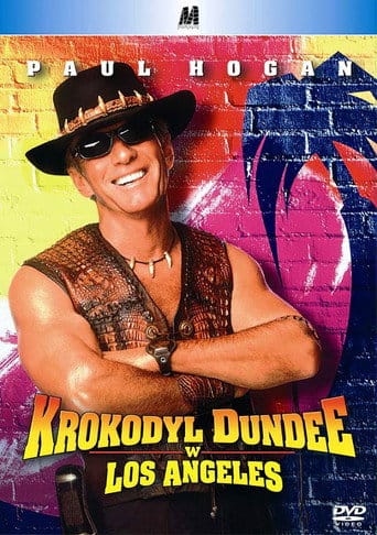 Krokodyl Dundee w Los Angeles Cały Film (2001) Online - Gdzie Obejrzeć
